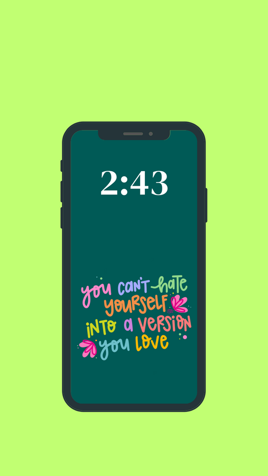 Phone Wallpaper - Love Yourself